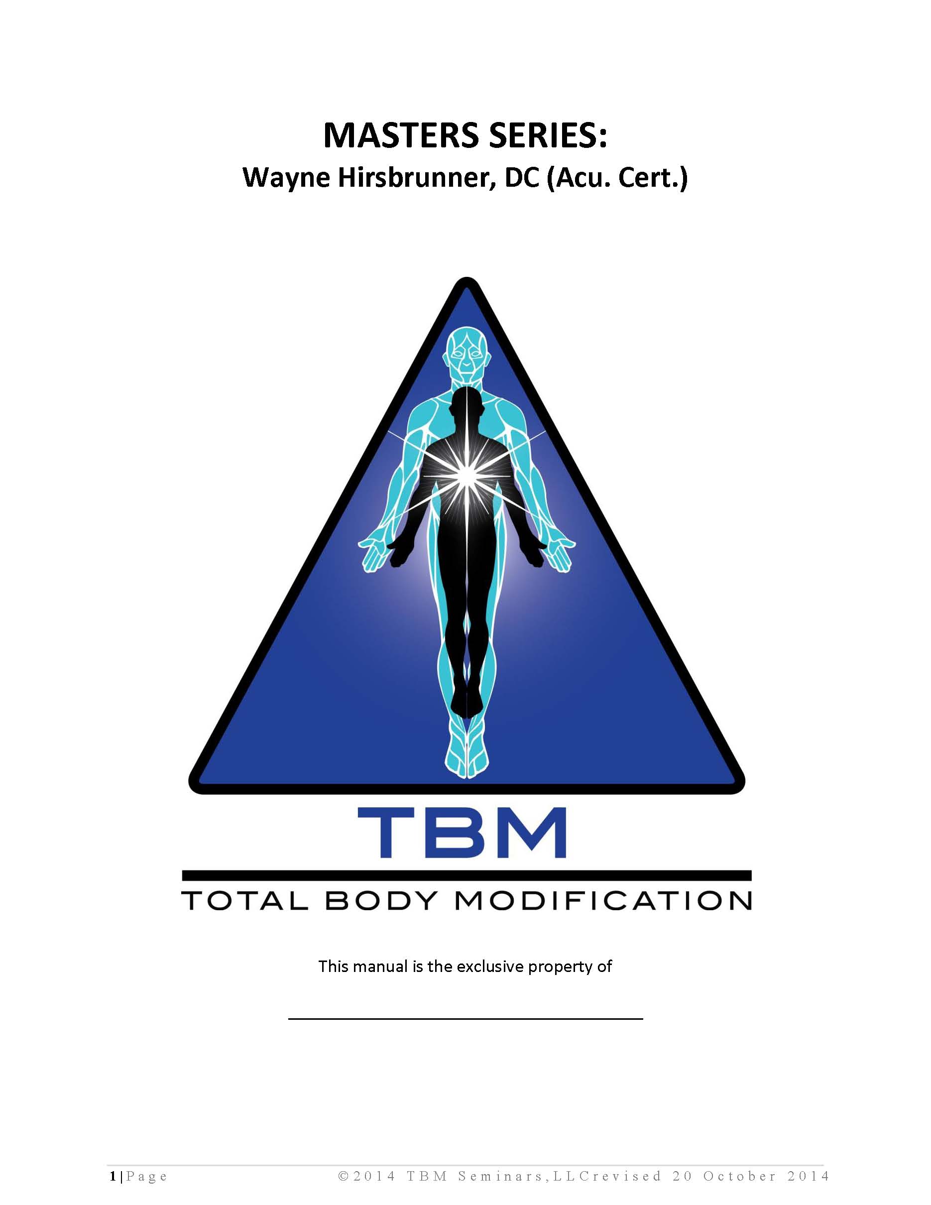 TBM Master Series Manual : Dr. Wayne Hirsbrunner *EARLY-VERSION UPGRADE ONLY*